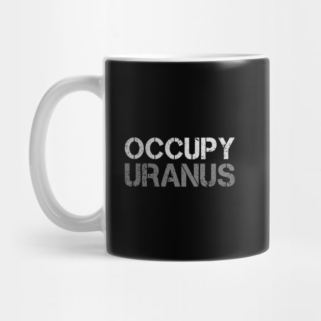Occupy Uranus by Stylecombinator